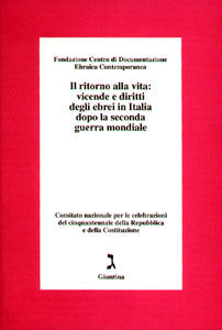 il-ritorno-alla-vita-vicende-e-diritti-degli-ebrei-in-italia-dopo-la-seconda-guerra-mondiale